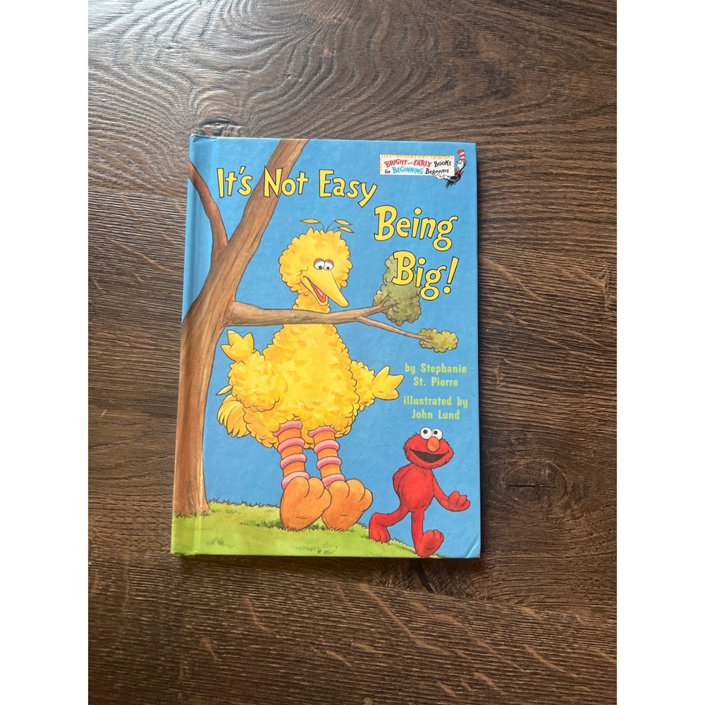 Sesame Street It's Not Easy Being Big! Big Bird Elmo Hardcover Book 1998 Grolier